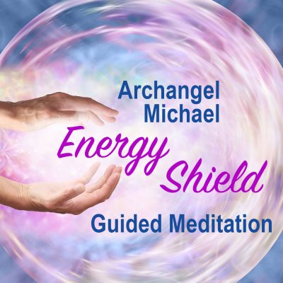 Archangel Michael Energy Shield Meditation