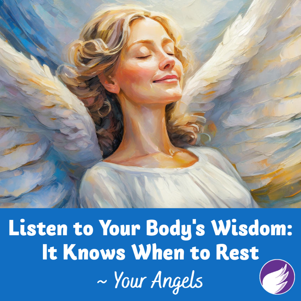 Listen to Your Body's Wisdom: It Knows When to Rest