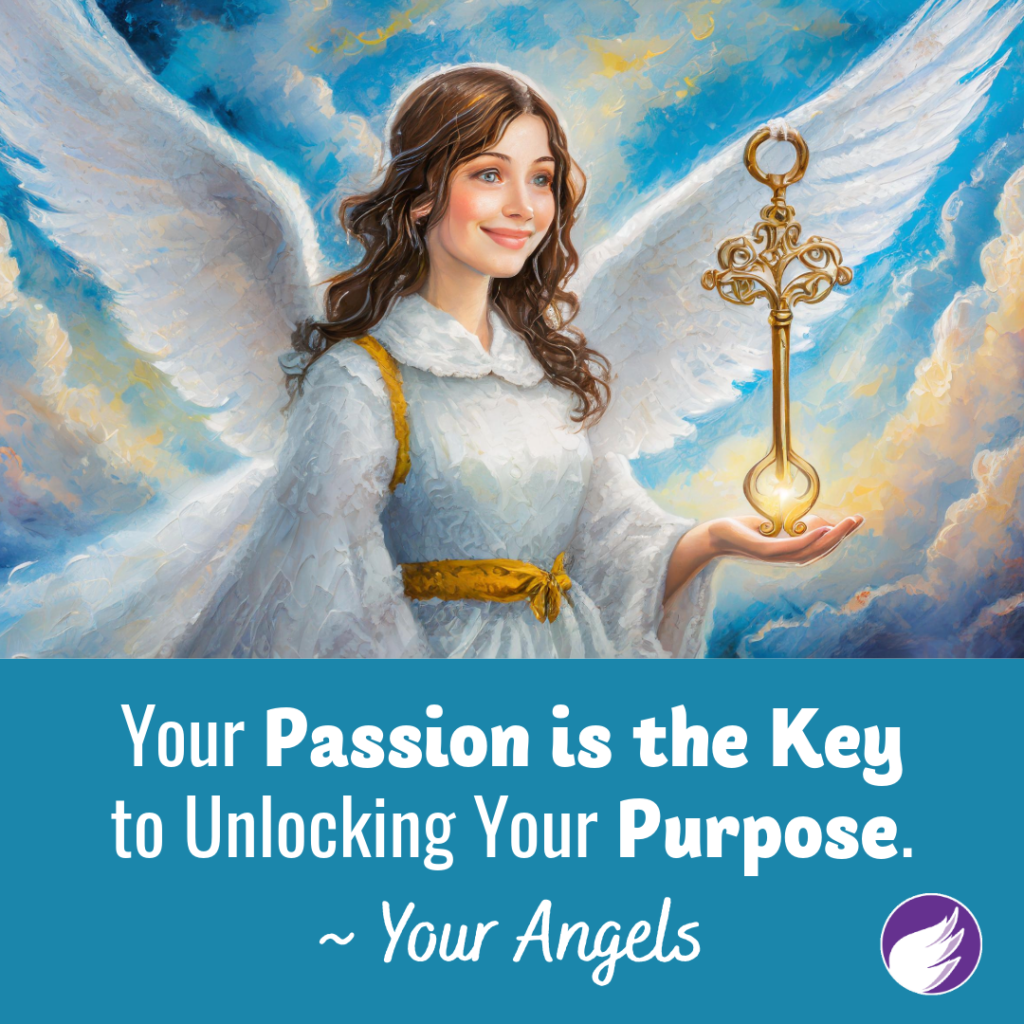 Embrace Your Calling: How Angels Guide You to Your Passion